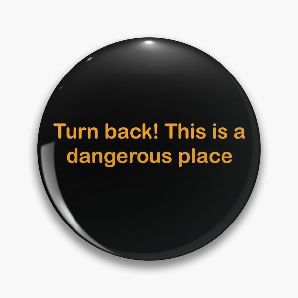 Item preview, Turn back! This is a dangerous place designed and sold by Zexten.