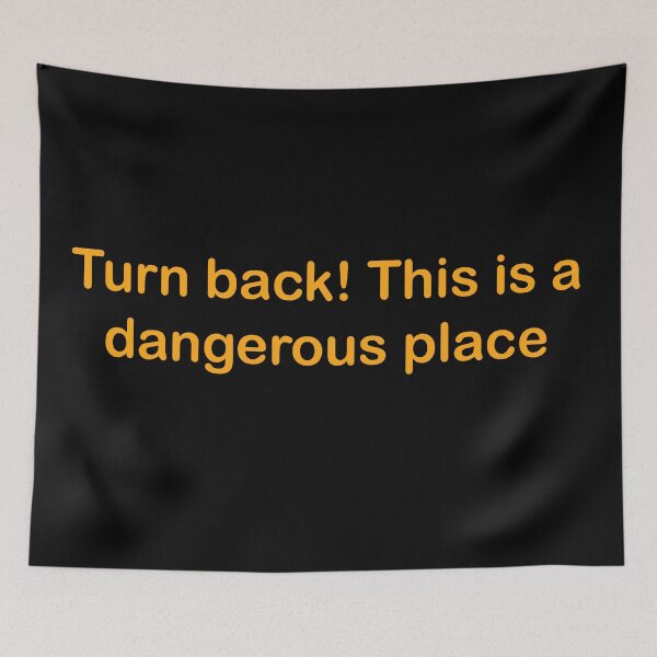 Item preview, Turn back! This is a dangerous place designed and sold by Zexten.