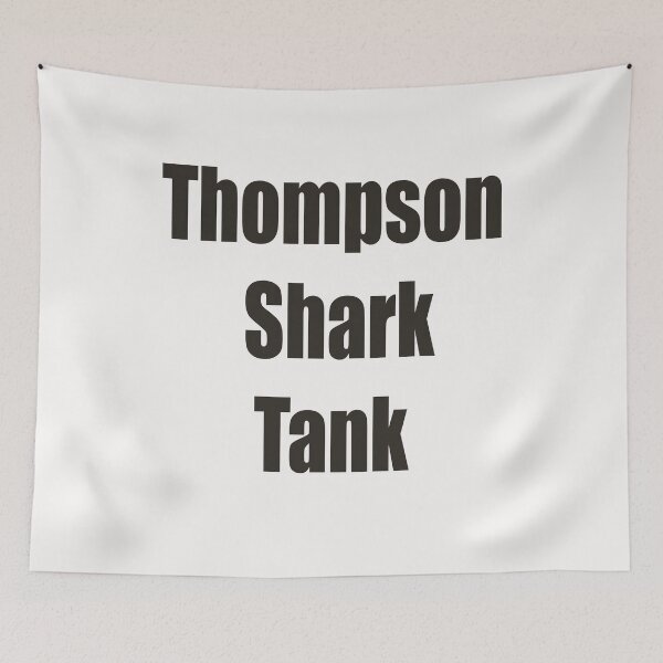 Item preview, Thompson Shark Tank designed and sold by YOUR-LOOK.