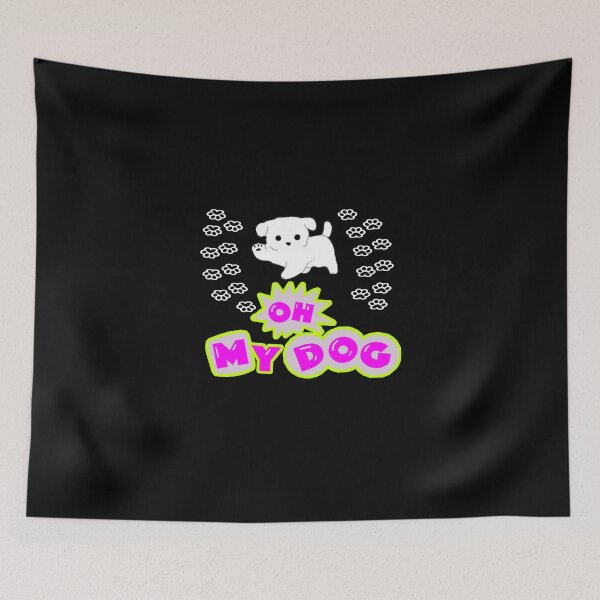Item preview, Oh my dog designed and sold by Drawourdestiny ..