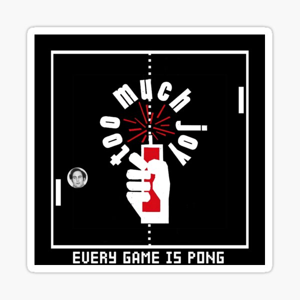Every Game is Pong Sticker