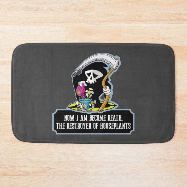 Item preview, Now I am become Death, the destroyer of houseplants - Grim Reaper design designed and sold by robimerch.