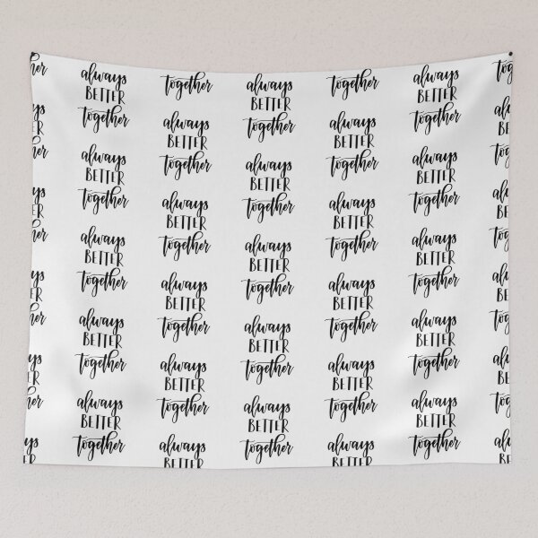 Item preview, Always Better Together designed and sold by 24shopz.