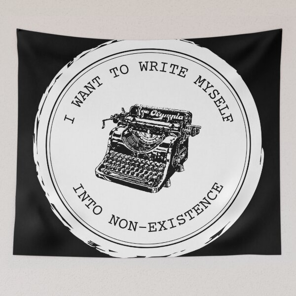 Item preview, I want to write myself into non-existence // dark academia quotes designed and sold by vela-ramhorn.