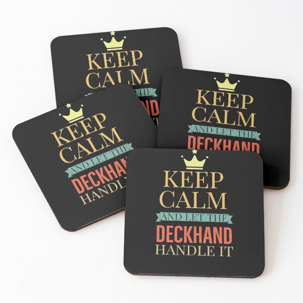 Item preview, Keep Calm And Let The Deckhand Handle It designed and sold by AwesomeWorld1.