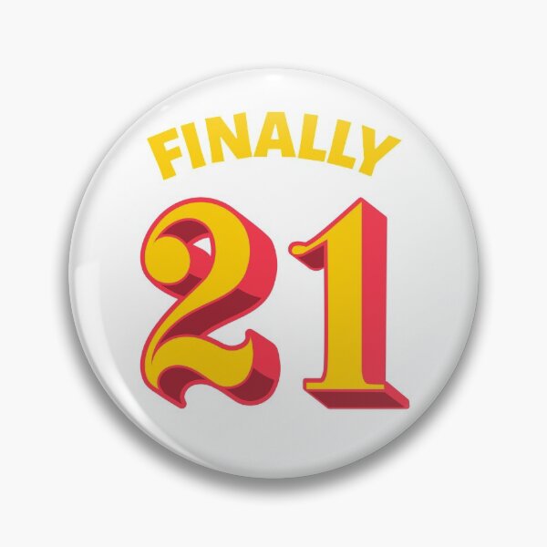 Item preview, Finally 21. Finally grown up. How cool is that then. designed and sold by Zwembad Vergelijker.