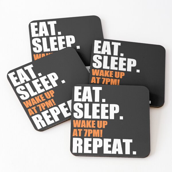Item preview, Eat, sleep, wake up at 7pm, repeat designed and sold by Bojkiw.