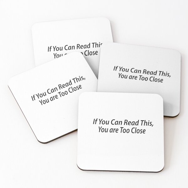 Item preview, If You Can Read This You are Too Close designed and sold by Heddar Badreddine.