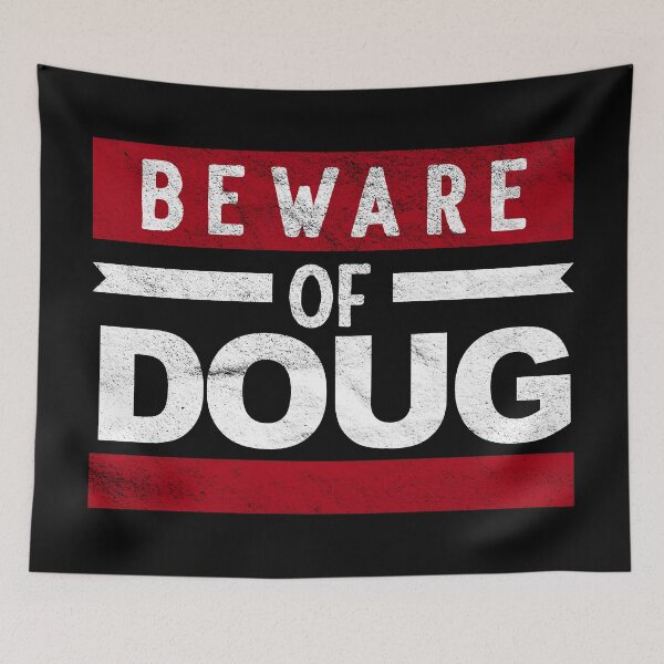 Item preview, Beware of Doug Ford designed and sold by CrystalCrush.