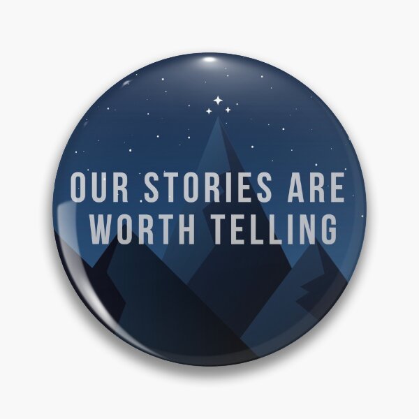 Item preview, Our Stories Are Worth Telling designed and sold by nestavalkyrie.