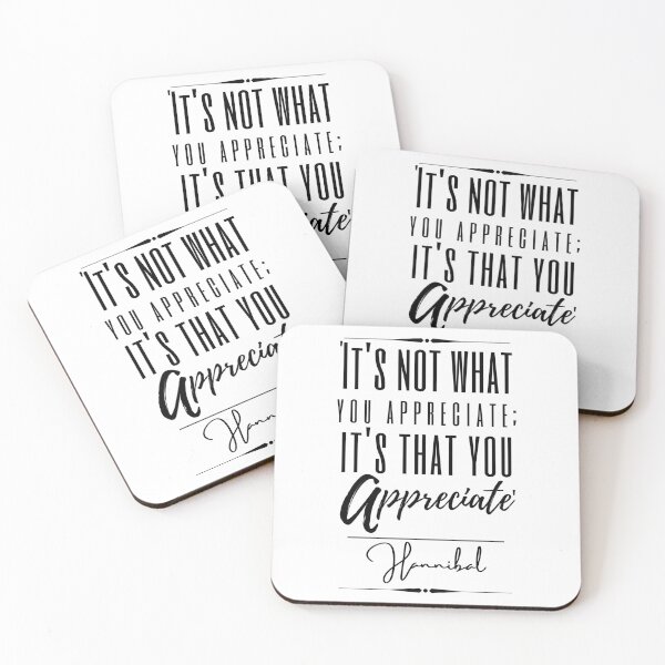 Item preview, Hannibal Inspirational Historical Quote- “It's not what you appreciate; it's that you appreciate.” designed and sold by QuoteActually.