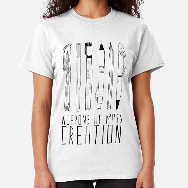 Weapons Of Mass Creation Classic T-Shirt