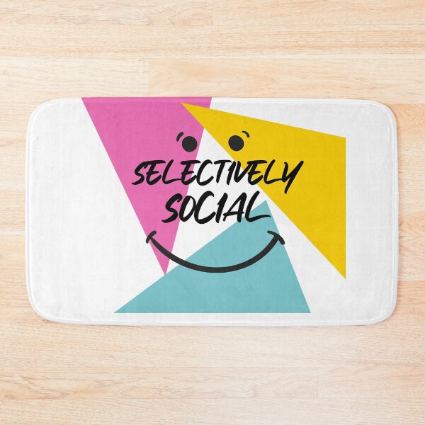 Item preview, Selectively Social designed and sold by TakeiteasySH ⭐⭐⭐⭐⭐.