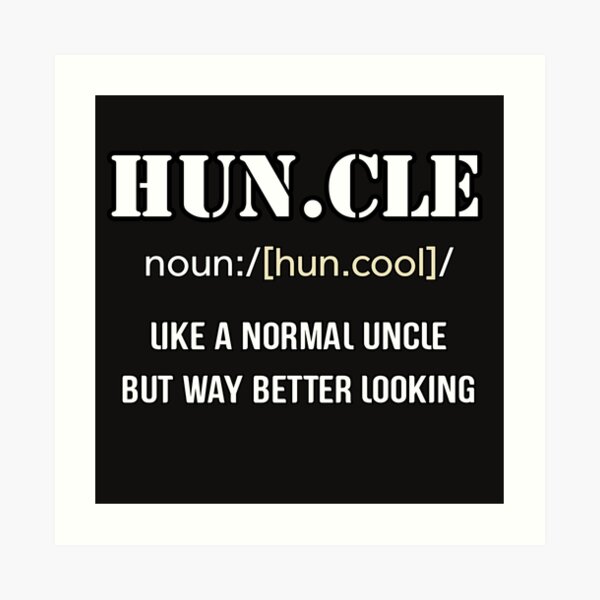 Define Cool Uncle Art Print