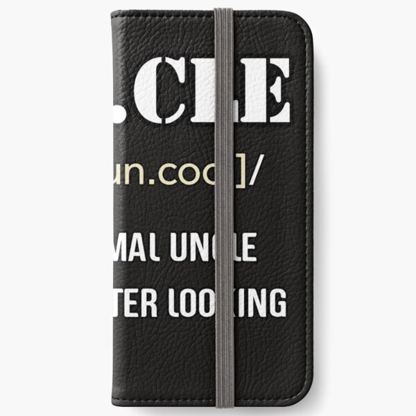 Define Cool Uncle iPhone Wallet