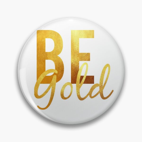 Item preview, BE GOLD designed and sold by MXanwar.