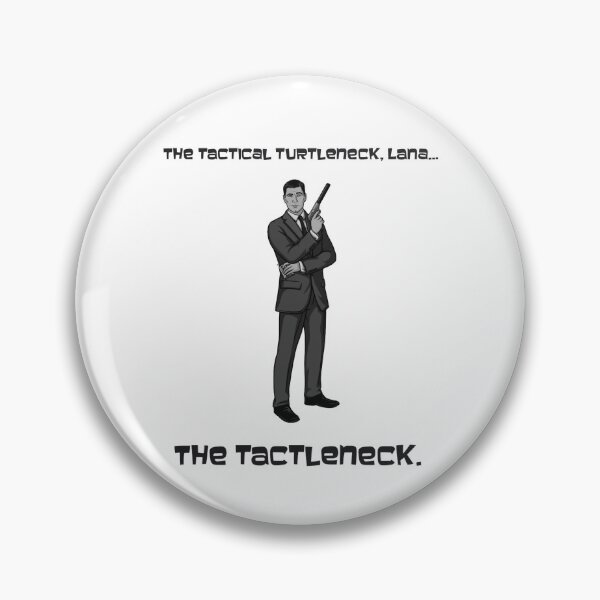 Item preview, Archer funny T shirt the Tactical Turtleneck, Tactleneck designed and sold by geoisbest.