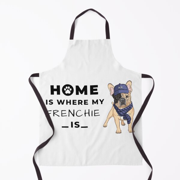 Item preview, Home is where my Frenchie is designed and sold by Kglorney.