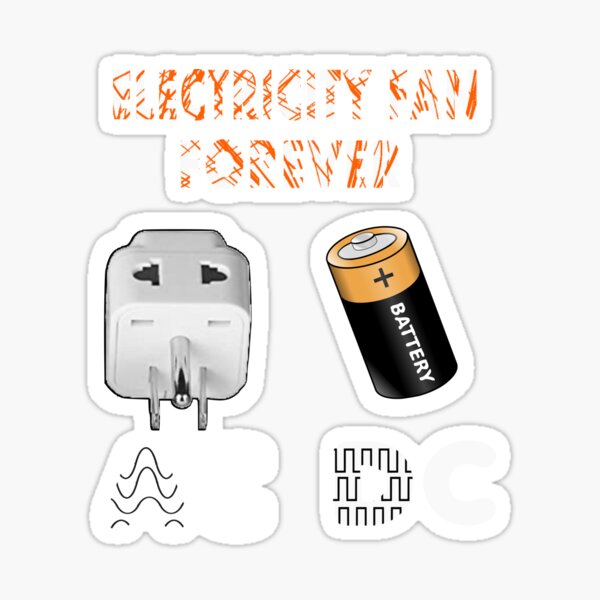 Electricity Fan forever Funny AC DC For Electricians Sticker