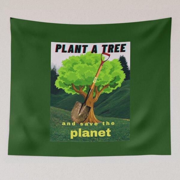 Item preview, Plant a Tree and Save the Planet- environment  designed and sold by cbishopbailey.