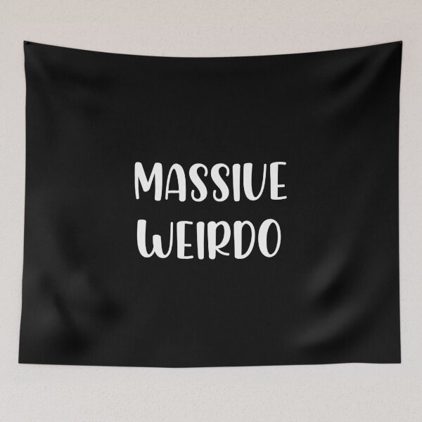 Item preview, Massive Weirdo designed and sold by AliAze.