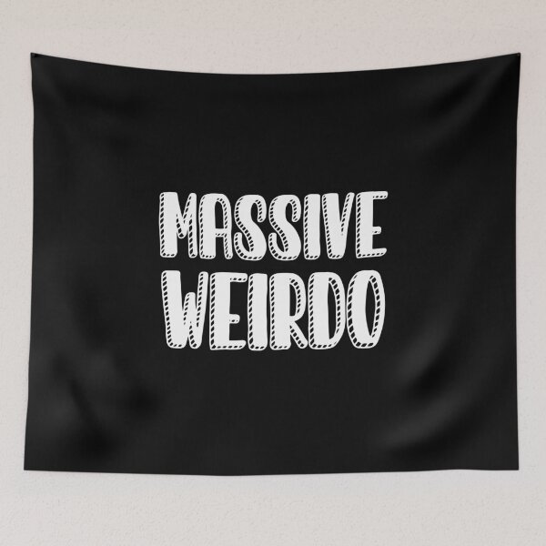 Item preview, Massive Weirdo designed and sold by AliAze.