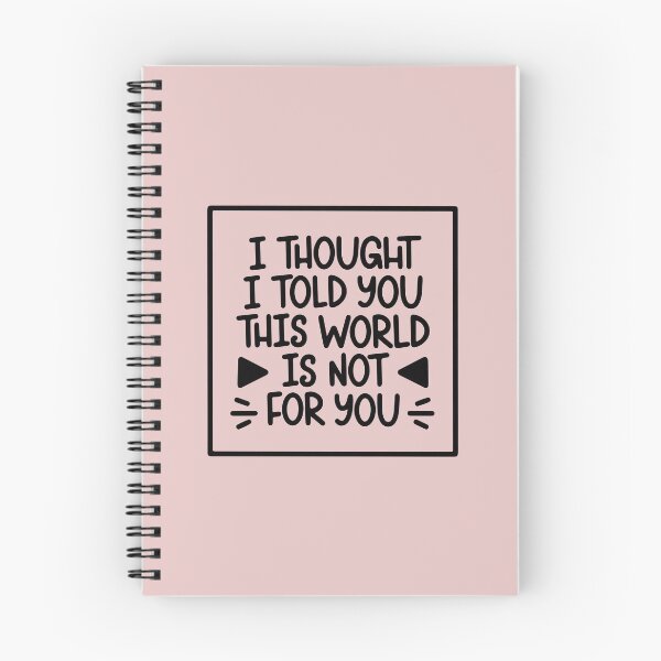 Item preview, I thought I told you designed and sold by letterbrighter.