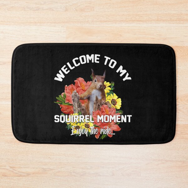 Item preview, cute little squirrel welcome to my moment designed and sold by koalas1414.