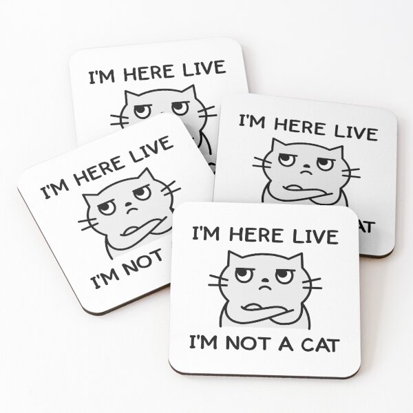 Item preview, I'm Here Live, I'm Not A Cat Meme designed and sold by TashaVector.