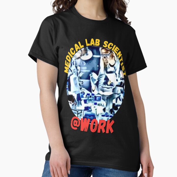 Item preview, MEDICAL LAB SCIENTIST @WORK LAB TECH MEDICAL LABORATORY SCIENTIST designed and sold by Hippiesole.