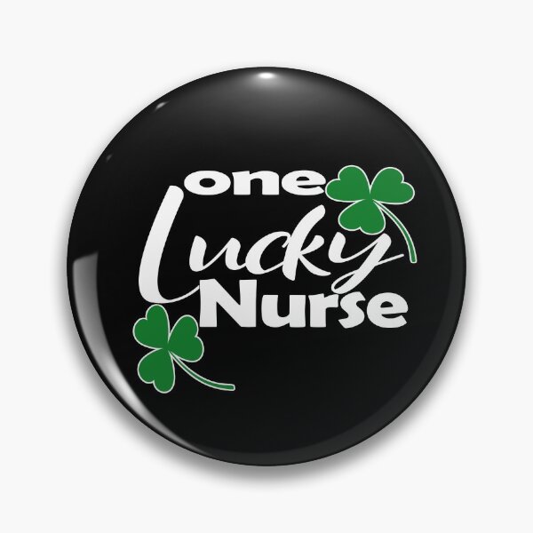 Item preview, One Lucky Nurse, Irish Nurse, St Patricks Day,  designed and sold by oussimakh.