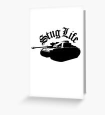 The StuG life Greeting Card
