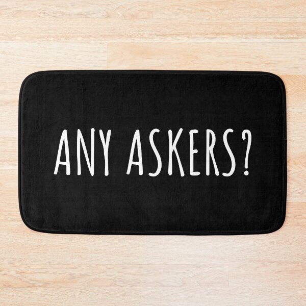 Item preview, Any Askers Where Are The Askers Askers Any Gaming Meme Ask designed and sold by KLINESTORE.