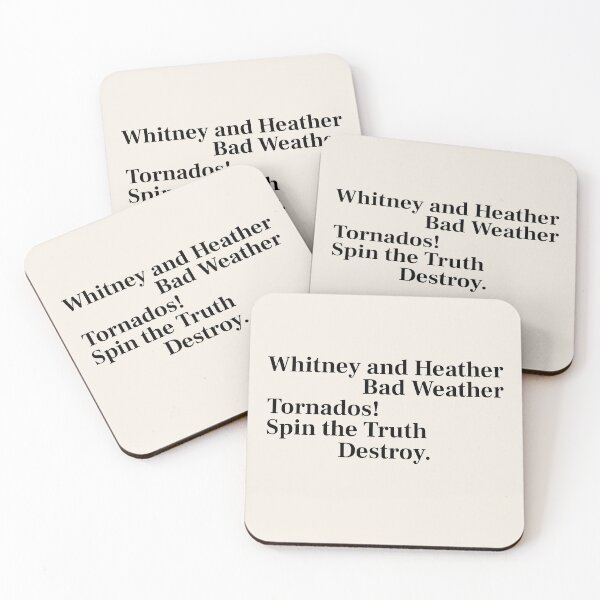 Item preview, Whitney and Heather bad weather - Lisa Barlow RHOSLC reunion quote designed and sold by CRTV-byalenetoo.