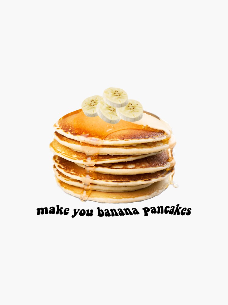 "banana pancakes jack johnson " Sticker for Sale by thestickerbarn