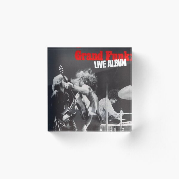 Grand Funk - Live Album. Acrylic Block