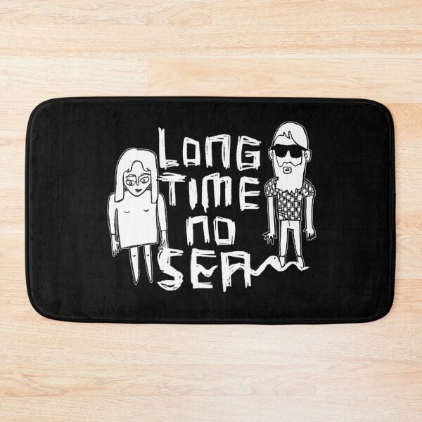 Item preview, Long Time No Sea designed and sold by badlydrawnbabe.