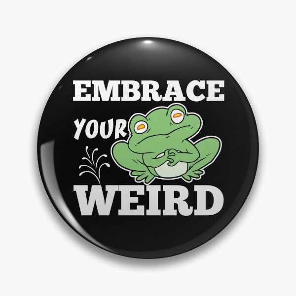 Item preview, Embrace Your Weird designed and sold by PerfectArt Shop.