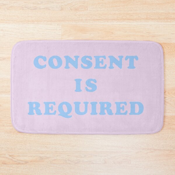 Item preview, "Consent Is Required" Light Blue Cooper Text designed and sold by courtneytrouble.