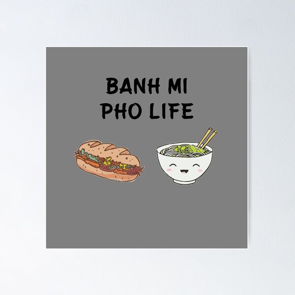 Item preview, Banh Mi Pho Life designed and sold by SmileMedia.