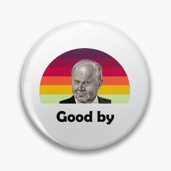 Item preview, good by rush limbaugh designed and sold by GalaxyStoreDZ.