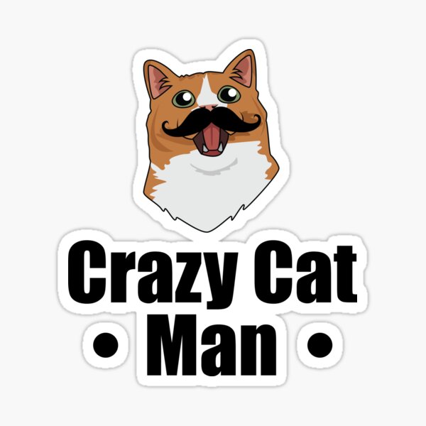 crazy cat man gifts