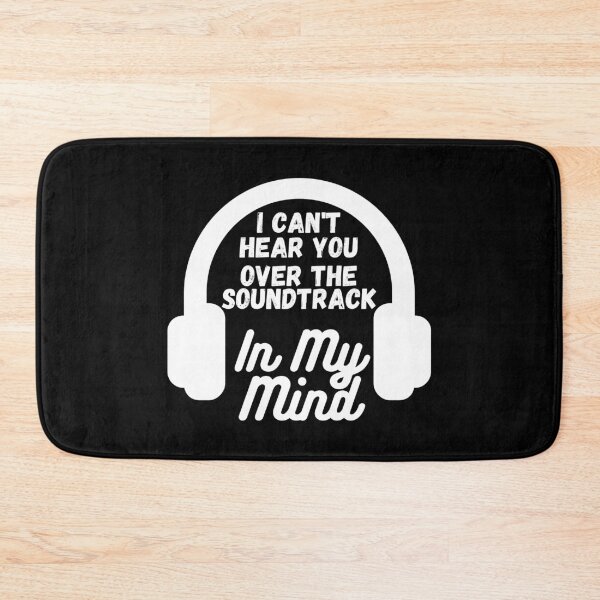 Item preview, I Can't Hear You Over The Soundtrack In My Mind designed and sold by Mothe3rd.