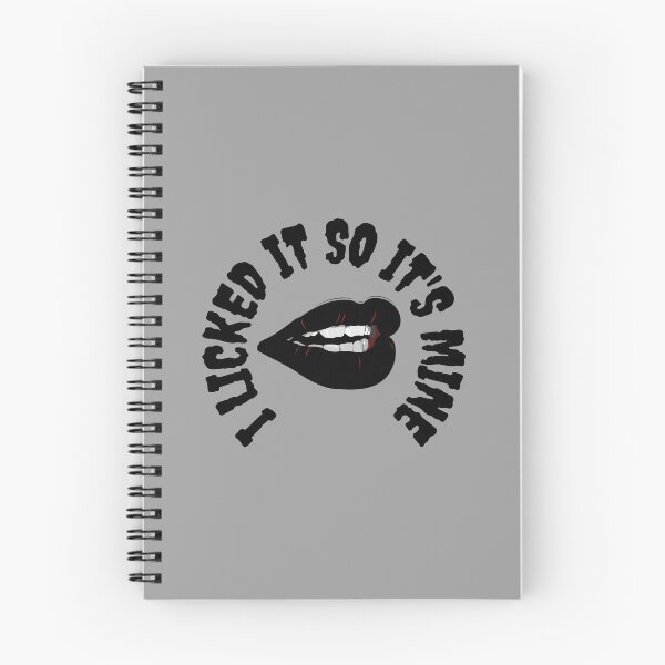Item preview, I Licked It So Its Mine  designed and sold by Tawfiktyson.