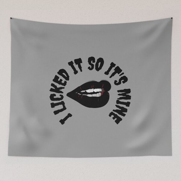 Item preview, I Licked It So Its Mine  designed and sold by Tawfiktyson.