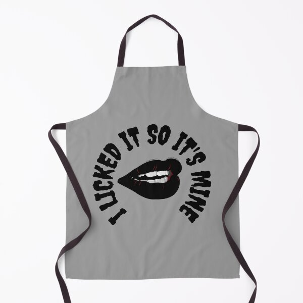 Item preview, I Licked It So Its Mine  designed and sold by Tawfiktyson.