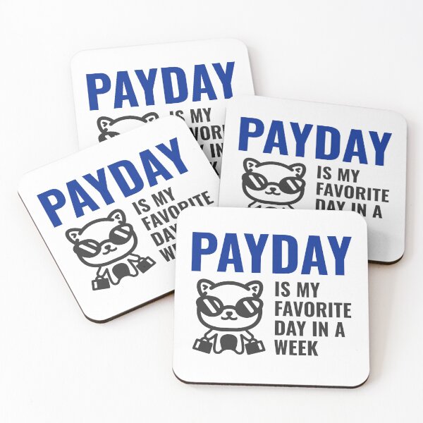 Item preview, Payday is my favorite day in a week designed and sold by HappyLynn.