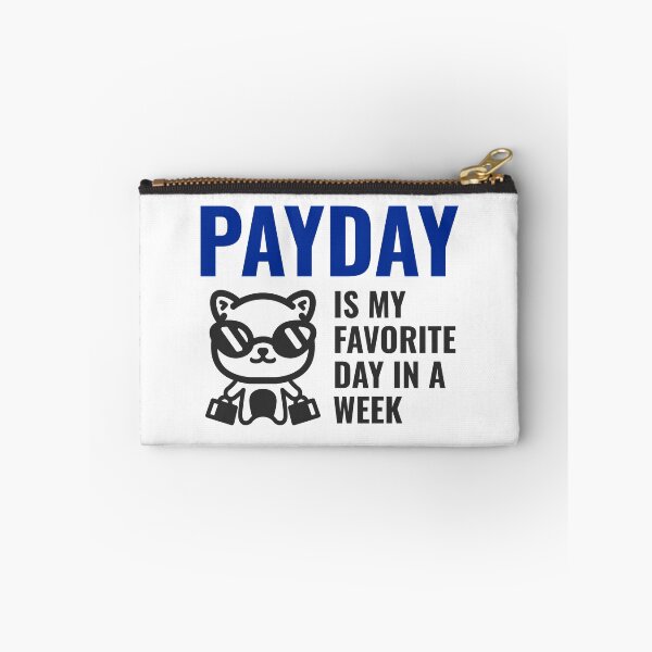 Item preview, Payday is my favorite day in a week designed and sold by HappyLynn.
