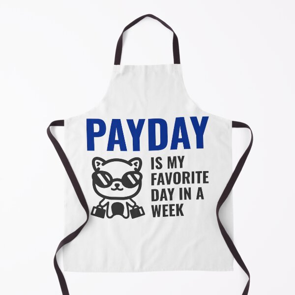 Item preview, Payday is my favorite day in a week designed and sold by HappyLynn.