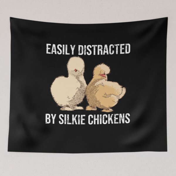 Item preview, Silkie Chicken Cute Chick Easily Distracted By Silkie Chickens Gift designed and sold by leofel.